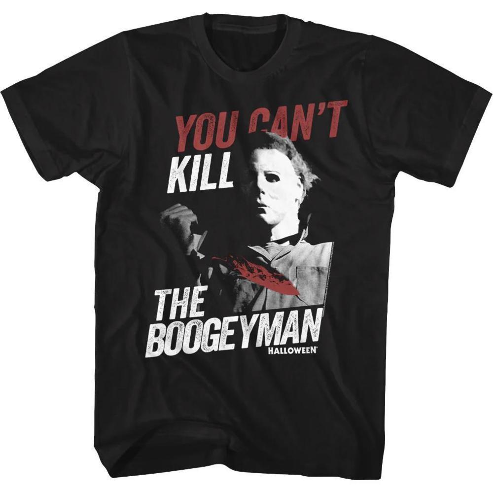 You Cant Kill The Boogeyman Halloween Tshirt